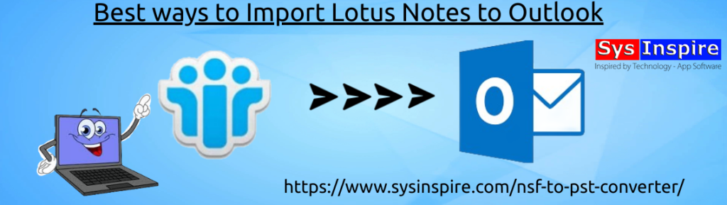 Import Lotus Notes to Outlook